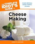 Complete Idiots Guide To Cheese Making