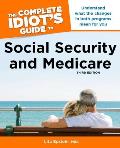 Complete Idiots Guide to Social Security & Medicare 3rd Edition