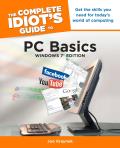 Complete Idiots Guide to PC Basics Windows 7 Edition