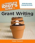 Complete Idiots Guide to Grant Writing 3rd Edition