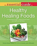 Essential Guide to Healthy Healing Foods