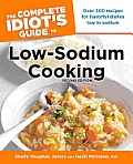 The Complete Idiot's Guide to Low-Sodium Cooking