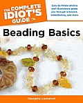 Complete Idiots Guide to Beading Basics