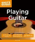 Idiots Guides Playing Guitar