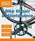 Idiots Guides Bike Repair & Maintenance
