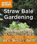 Idiots Guides Straw Bale Gardening