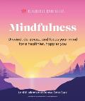 Mindfulness Relax De Stress & Focus Your Mind for a Healthier Happier You