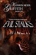 Evil Stalks the Night: Revised Author's Edition