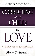 Correcting Your Child in Love