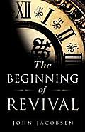 The Beginning of Revival