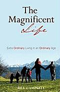 The Magnificent Life
