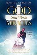 God Still Works Miracles