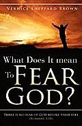 What Does It mean To Fear God?