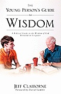 The Young Person's Guide to Wisdom