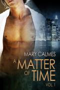 A Matter of Time: Vol. 1: Volume 1