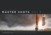 Master Shots Volume 3 The Directors Vision 100 Setups Scenes & Moves for Your Breakthrough Movie
