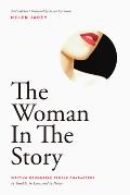 Woman in the Story Writing Memorable Female Characters