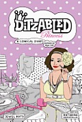 DitzAbled Princess: A Comical Diary Inspired by Real Life