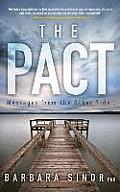 The Pact: Messages from the Other Side