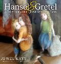 Hansel & Gretel: A Fairy Tale with a Down Syndrome Twist