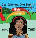 Dos Idiomas, One Me: A Bilingual Reader