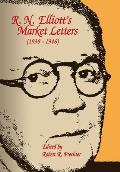 R.N. Elliott's Market Letters: 1938-1946