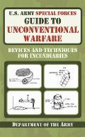 US Army Special Forces Guide to Unconventional Warfare Devices & Techniques for Incendiaries