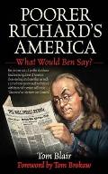 Poorer Richards America What Would Ben Say