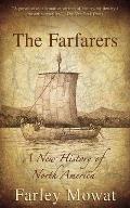 Farfarers A New History of North America