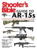 Shooters Bible Guide to AR 15s