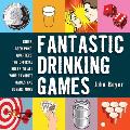 Fantastic Drinking Games Kings Beer Pong Quarters the Official Rules to All Your Favorite Games & Dozens More