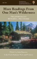 More Readings from One Mans Wilderness The Journals of Richard L Proenneke