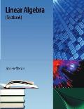 Linear Algebra: (Textbook)