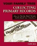 Collecting Primary Records