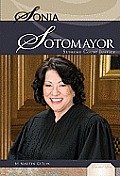 Sonia Sotomayor: Supreme Court Justice: Supreme Court Justice