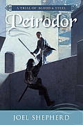 Petrodor A Trial of Blood & Steel Book II