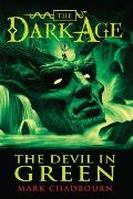 Devil in Green The Dark Age Book 1