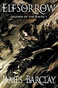 Elfsorrow Legends of the Raven 1