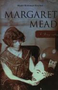 Margaret Mead: A Biography