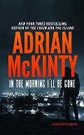 In the Morning Ill Be Gone A Detective Sean Duffy Novel