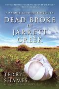 Dead Broke in Jarrett Creek A Samuel Craddock Mystery