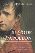 The Code Napoleon; Or, the French Civil Code. Literally Translated from the Original and Official Edition, Published at Paris, in 1804, by a Barrister