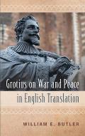 Grotius on War and Peace in English Translation