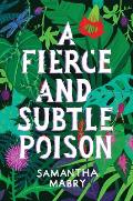 Fierce & Subtle Poison