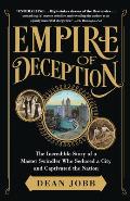 Empire of Deception Greed Gullibility & a Brazen Swindler in Jazz Age Chicago