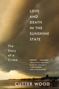 Love & Death in the Sunshine State The Story of a Crime