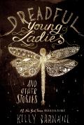 Dreadful Young Ladies & Other Stories