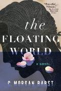Floating World A Novel