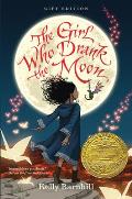 Girl Who Drank the Moon Winner of the 2017 Newbery Medal Gift Edition