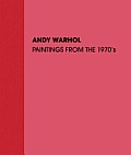 Andy Warhol: Paintings from the 1970's